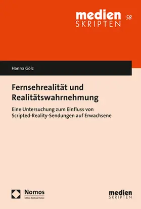 Gölz |  Fernsehrealität und Realitätswahrnehmung | Buch |  Sack Fachmedien