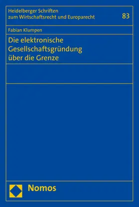 Klumpen |  Die elektronische Gesellschaftsgründung über die Grenze | Buch |  Sack Fachmedien