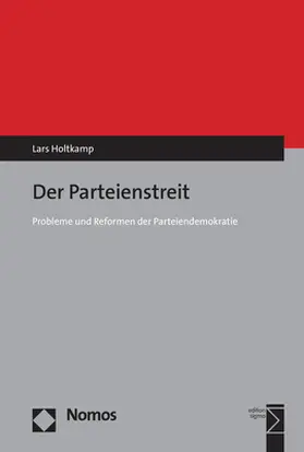 Holtkamp |  Der Parteienstreit | Buch |  Sack Fachmedien