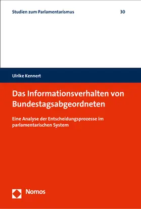 Kennert |  Das Informationsverhalten von Bundestagsabgeordneten | Buch |  Sack Fachmedien