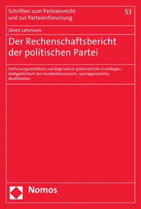 Lehmann |  Der Rechenschaftsbericht der politischen Partei | Buch |  Sack Fachmedien