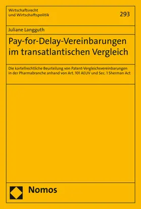 Langguth | Pay-for-Delay-Vereinbarungen im transatlantischen Vergleich | Buch | 978-3-8487-4759-7 | sack.de