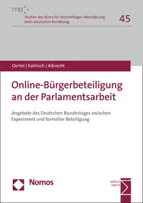 Oertel / Kahlisch / Albrecht |  Online-Bürgerbeteiligung an der Parlamentsarbeit | Buch |  Sack Fachmedien