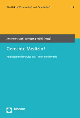 Platzer / Kröll |  Gerechte Medizin? | Buch |  Sack Fachmedien