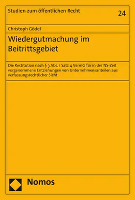 Gödel |  Wiedergutmachung im Beitrittsgebiet | Buch |  Sack Fachmedien