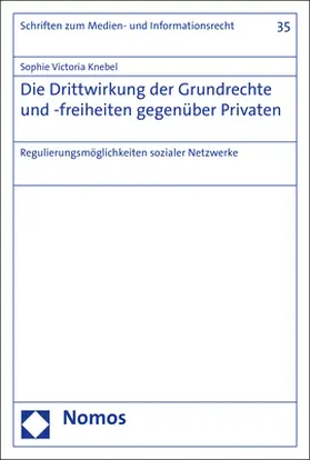 Knebel |  Die Drittwirkung der Grundrechte und -freiheiten gegenüber Privaten | Buch |  Sack Fachmedien