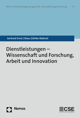 Ernst / Zühlke-Robinet |  Dienstleistungen - Wissenschaft und Forschung, Arbeit und Innovation | Buch |  Sack Fachmedien