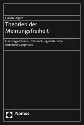 Oppitz |  Theorien der Meinungsfreiheit | Buch |  Sack Fachmedien