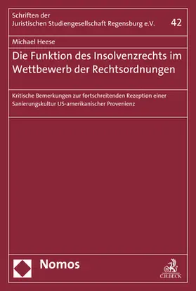 Heese |  Die Funktion des Insolvenzrechts im Wettbewerb der Rechtsordnungen | Buch |  Sack Fachmedien