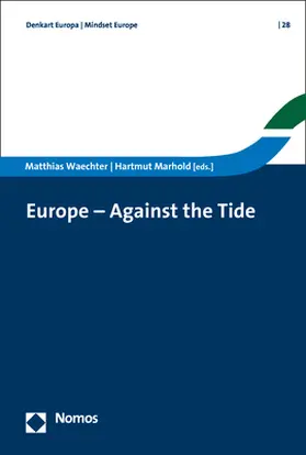 Waechter / Marhold | Europe - Against the Tide | Buch | 978-3-8487-5071-9 | sack.de