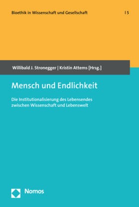 Stronegger / Attems | Mensch und Endlichkeit | Buch | 978-3-8487-5117-4 | sack.de