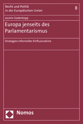 Siedentopp |  Europa jenseits des Parlamentarismus | Buch |  Sack Fachmedien