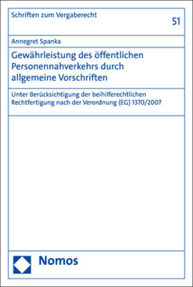 Spanka |  Gewährleistung des öffentlichen Personennahverkehrs durch allgemeine Vorschriften | Buch |  Sack Fachmedien