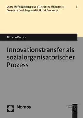 Drebes |  Innovationstransfer als sozialorganisatorischer Prozess | Buch |  Sack Fachmedien