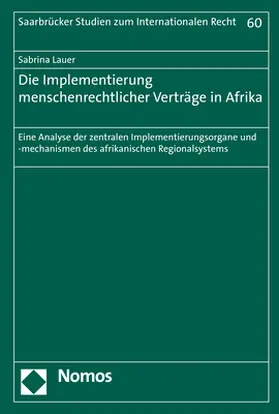 Lauer |  Die Implementierung menschenrechtlicher Verträge in Afrika | Buch |  Sack Fachmedien