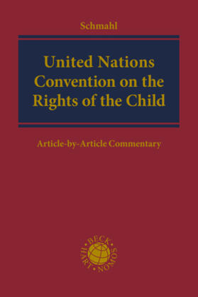Schmahl |  United Nations Convention on the Rights of the Child | Buch |  Sack Fachmedien