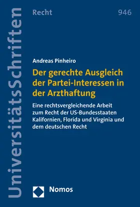 Pinheiro |  Der gerechte Ausgleich der Partei-Interessen in der Arzthaftung | Buch |  Sack Fachmedien