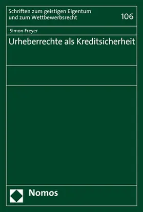 Freyer |  Urheberrechte als Kreditsicherheit | Buch |  Sack Fachmedien