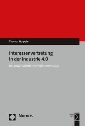 Haipeter |  Interessenvertretung in der Industrie 4.0 | Buch |  Sack Fachmedien