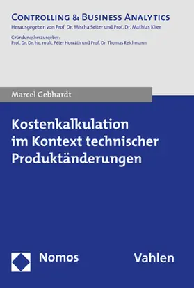 Gebhardt |  Kostenkalkulation im Kontext technischer Produktänderungen | Buch |  Sack Fachmedien