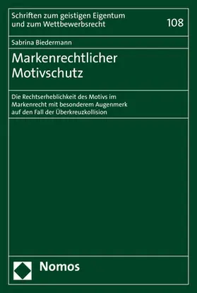 Biedermann | Markenrechtlicher Motivschutz | Buch | 978-3-8487-5430-4 | sack.de