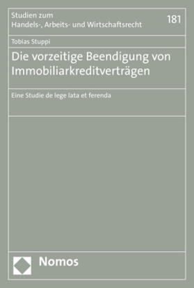 Stuppi |  Die vorzeitige Beendigung von Immobiliarkreditverträgen | Buch |  Sack Fachmedien