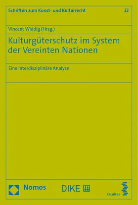 Widdig |  Kulturgüterschutz im System der Vereinten Nationen | Buch |  Sack Fachmedien