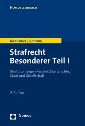 Kindhäuser / Schramm | Kindhäuser, U: Strafrecht Besonderer Teil I | Buch | 978-3-8487-5473-1 | sack.de