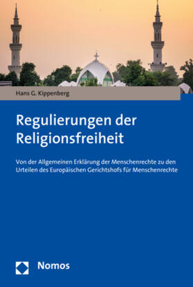 Kippenberg |  Regulierungen der Religionsfreiheit | Buch |  Sack Fachmedien