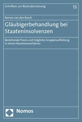 van den Busch |  Gläubigerbehandlung bei Staateninsolvenzen | Buch |  Sack Fachmedien