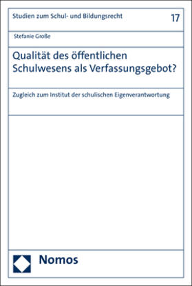 Große |  Qualität des öffentlichen Schulwesens als Verfassungsgebot? | Buch |  Sack Fachmedien