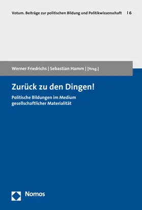 Friedrichs / Hamm |  Zurück zu den Dingen! | Buch |  Sack Fachmedien