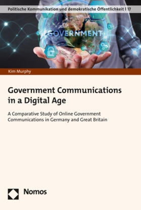 Murphy |  Government Communications in a Digital Age | Buch |  Sack Fachmedien