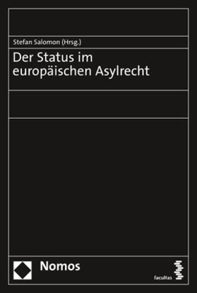 Salomon |  Der Status im europäischen Asylrecht | Buch |  Sack Fachmedien