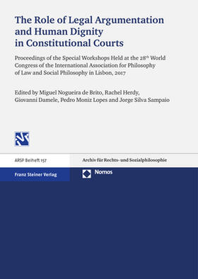 de Brito / Herdy / Damele |  The Role of Legal Argumentation and Human Dignity in Constitutional Courts | Buch |  Sack Fachmedien