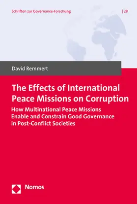 Remmert |  The Effects of International Peace Missions on Corruption | Buch |  Sack Fachmedien