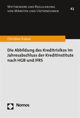 Kakuk | Die Abbildung des Kreditrisikos im Jahresabschluss der Kreditinstitute nach HGB und IFRS | Buch | 978-3-8487-5871-5 | sack.de