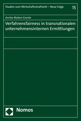 Gronke (geb. Poschadel) / Gronke |  Verfahrensfairness in transnationalen unternehmensinternen Ermittlungen | Buch |  Sack Fachmedien