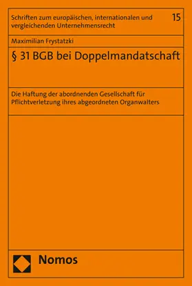 Frystatzki |  § 31 BGB bei Doppelmandatschaft | Buch |  Sack Fachmedien