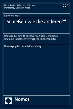 Mutz / Jaberg |  "Schießen wie die anderen?" | Buch |  Sack Fachmedien