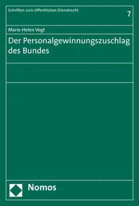 Vogt |  Der Personalgewinnungszuschlag des Bundes | Buch |  Sack Fachmedien