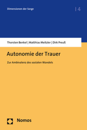Benkel / Meitzler / Preuß |  Benkel, T: Autonomie der Trauer | Buch |  Sack Fachmedien