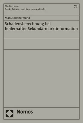 Rothermund |  Schadensberechnung bei fehlerhafter Sekundärmarktinformation | Buch |  Sack Fachmedien