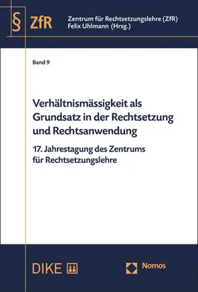 Uhlmann |  Verhältnismässigkeit als Grundsatz in der Rechtsetzung und Rechtsanwendung | Buch |  Sack Fachmedien