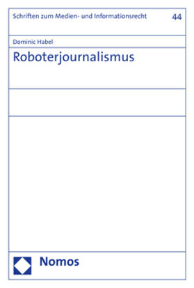 Habel |  Roboterjournalismus | Buch |  Sack Fachmedien
