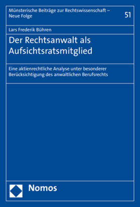 Bühren |  Der Rechtsanwalt als Aufsichtsratsmitglied | Buch |  Sack Fachmedien