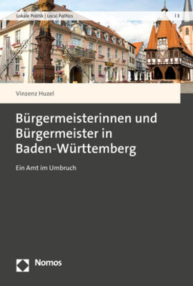 Huzel |  Bürgermeisterinnen und Bürgermeister in Baden-Württemberg | Buch |  Sack Fachmedien