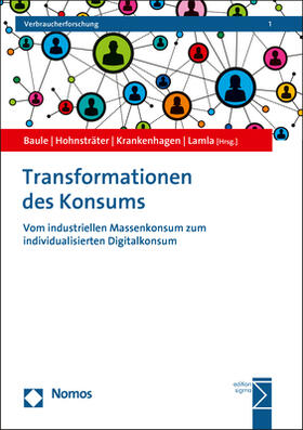 Baule / Hohnsträter / Krankenhagen |  Transformationen des Konsums | Buch |  Sack Fachmedien