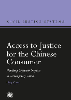 Zhou |  Access to Justice for the Chinese Consumer | Buch |  Sack Fachmedien