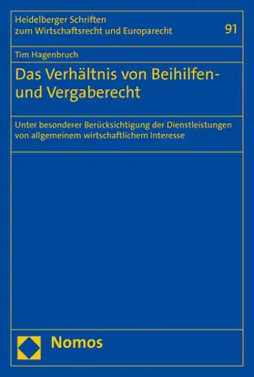 Hagenbruch |  Das Verhältnis von Beihilfen- und Vergaberecht | Buch |  Sack Fachmedien